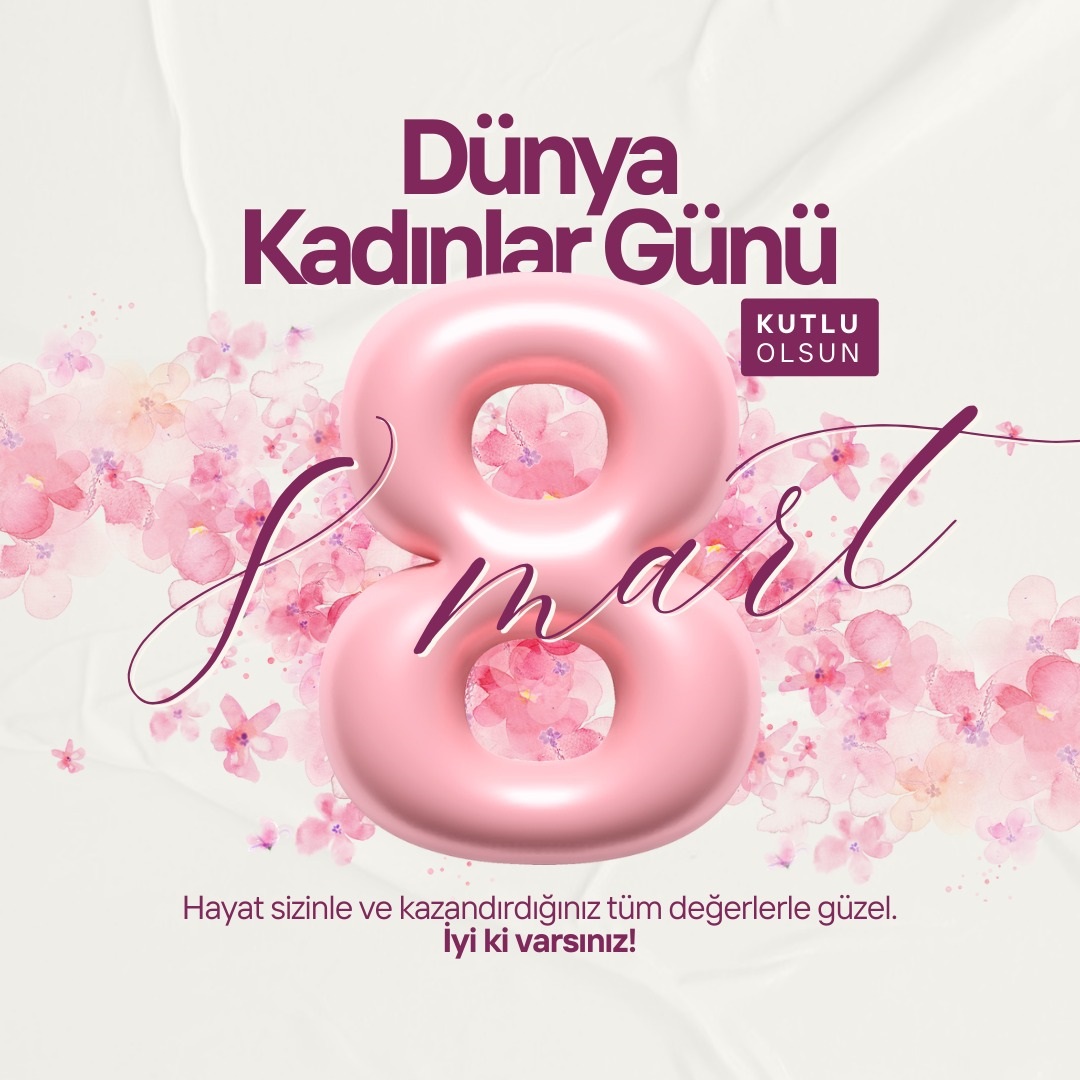 8 Mart Dünya Kadınlar Günü